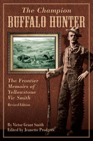 Book Champion Buffalo Hunter Jeanette Prodgers