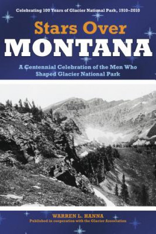 Könyv Stars Over Montana Glacier Association