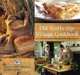 Könyv Old Sturbridge Village Cookbook Jack Larkin
