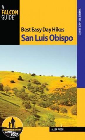 Kniha Best Easy Day Hikes San Luis Obispo Allen Riedel