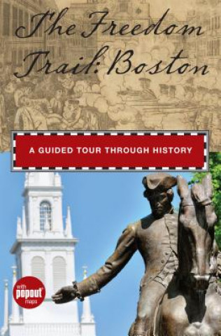 Книга Freedom Trail: Boston Anna Mantzaris