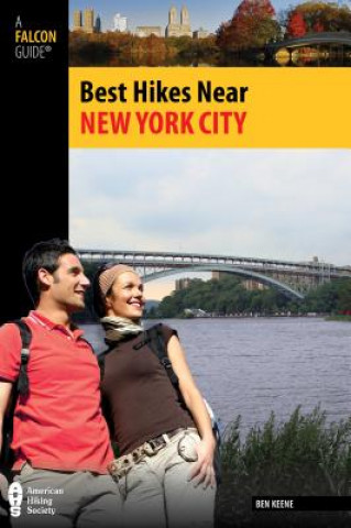 Kniha Best Hikes Near New York City Ben Keene