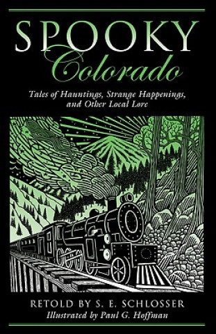 Kniha Spooky Colorado S. E. Schlosser