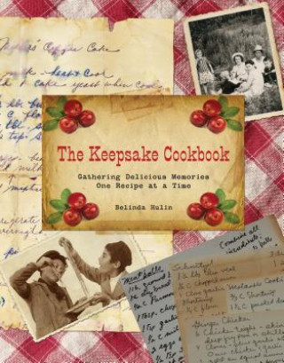 Kniha Keepsake Cookbook Belinda Hulin