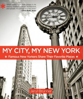 Knjiga My City, My New York Jeryl Brunner