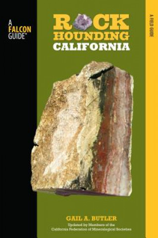 Kniha Rockhounding California Gail A. Butler