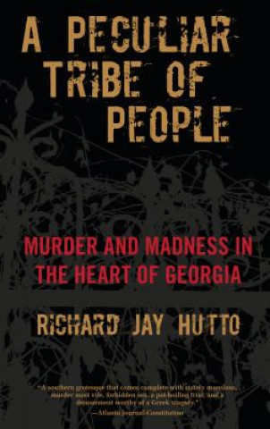 Carte Peculiar Tribe of People Richard Hutto