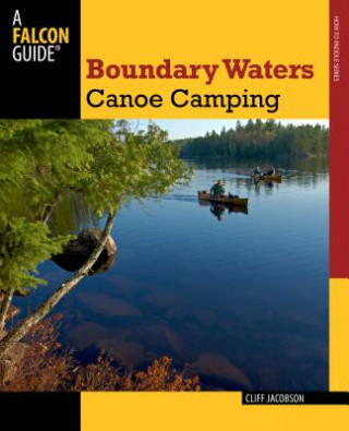Könyv Boundary Waters Canoe Camping Cliff Jacobson