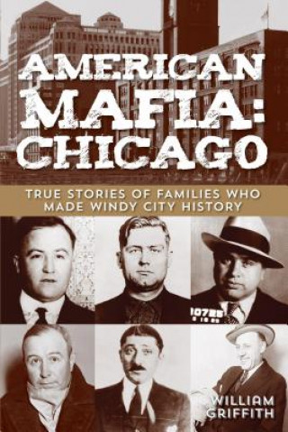 Könyv American Mafia: Chicago William Griffith