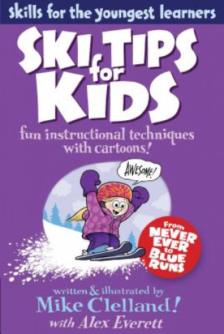 Buch Ski Tips for Kids Mike Clelland