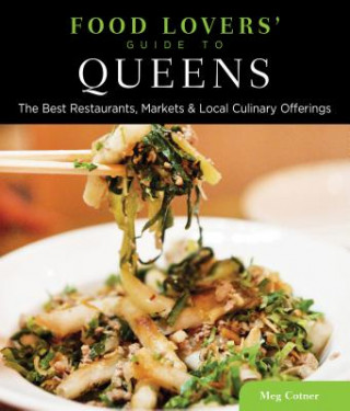 Buch Food Lovers' Guide to (R) Queens Meg Cotner
