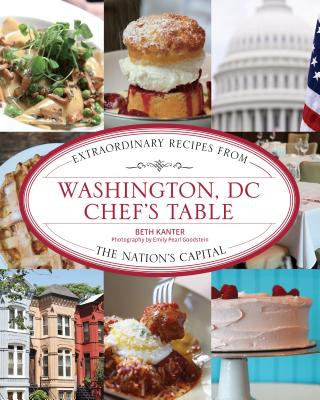Könyv Washington, DC Chef's Table Beth Kanter