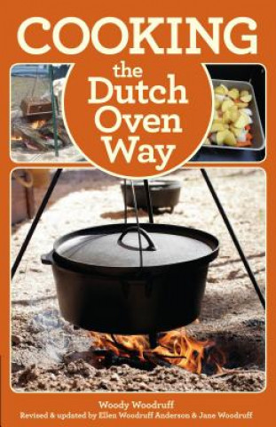 Książka Cooking the Dutch Oven Way Woody Woodruff