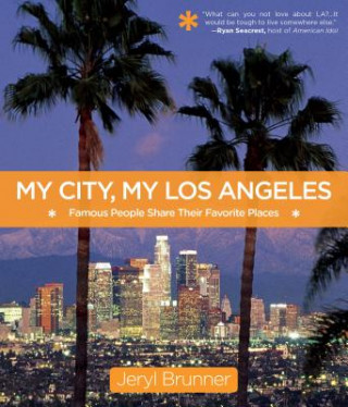 Könyv My City, My Los Angeles Jeryl Brunner