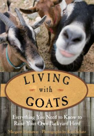 Kniha Living with Goats Margaret Hathaway