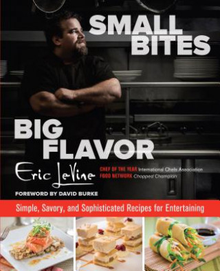 Kniha Small Bites Big Flavor Eric Levine