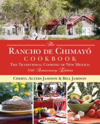 Carte Rancho de Chimayo Cookbook Cheryl Jamison