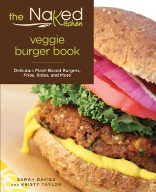 Książka Naked Kitchen Veggie Burger Book Sarah Davies