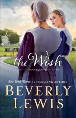 Книга Wish Beverly Lewis