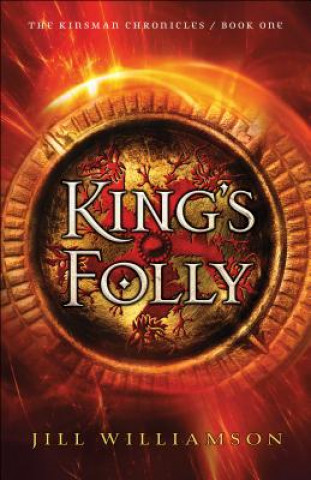 Könyv King's Folly Jill Williamson