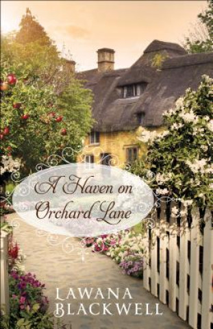Könyv Haven on Orchard Lane Lawana Blackwell