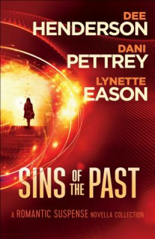 Carte Sins of the Past - A Romantic Suspense Novella Collection Dee Henderson