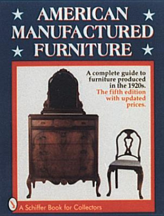 Könyv American Manufactured Furniture Don Fredgant