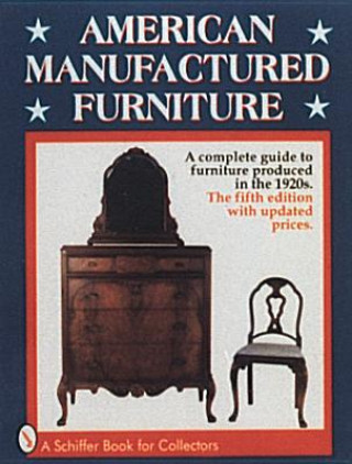 Book American Manufactured Furniture Don Fredgant