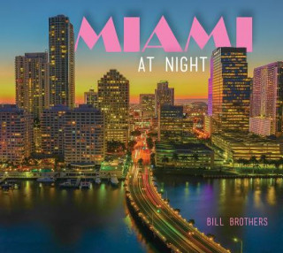 Kniha Miami at Night Bill Brothers