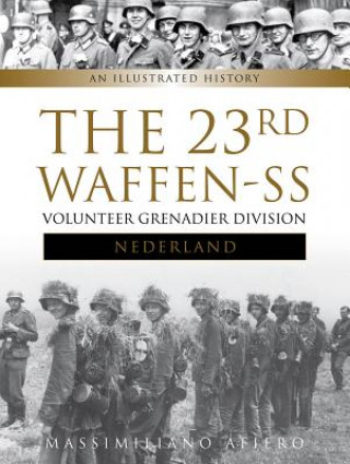 Kniha 23rd Waffen SS Volunteer Panzer Grenadier Division Nederland Massimiliano Afiero