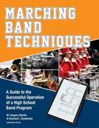 Carte Marching Band Techniques M Gregory Martin