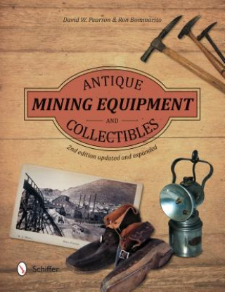 Carte Antique Mining Equipment and Collectibles Ron Bommarito