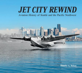 Carte Jet City Rewind Timothy A. Nelson