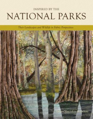 Buch Inspired by the National Parks Donna Marcinkowski DeSoto