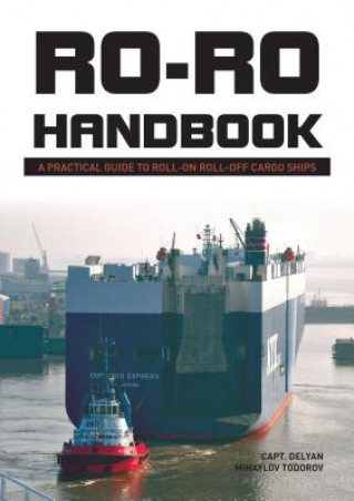 Kniha Ro-Ro Handbook Capt. Delyan Mihaylov Todorov