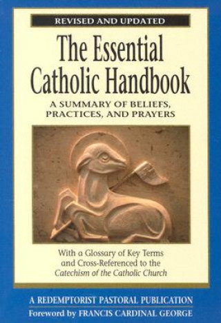 Livre Essential Catholic Handbook A Redemptorist Pastoral Publication