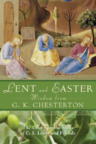 Kniha Lent and Easter Wisdom from G.K. Chesterton G. K. Chesterton