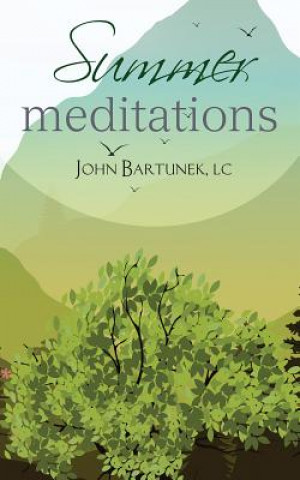 Kniha Summer Meditations Bartunek