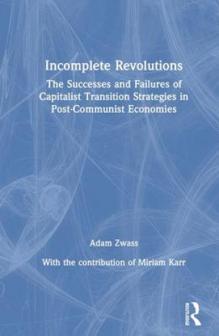 Kniha Incomplete Revolutions Adam Zwass