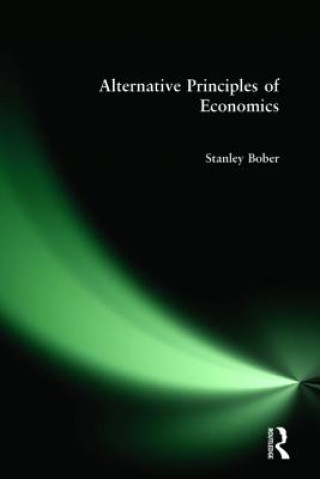 Książka Alternative Principles of Economics Stanley Bober