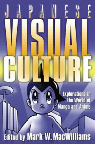 Buch Japanese Visual Culture Mark Wheeler Macwilliams