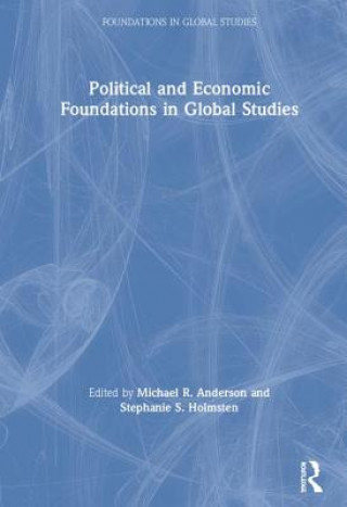 Knjiga Political and Economic Foundations in Global Studies 