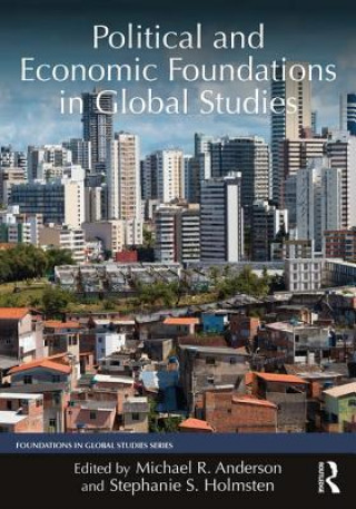 Könyv Political and Economic Foundations in Global Studies Michael Anderson