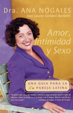 Knjiga Amor, Intimidad y Sexo Nogales