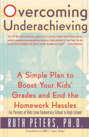 Livro Overcoming Underachieving Ruth Peters