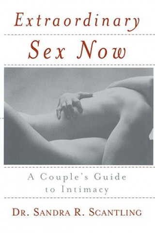 Carte Extraordinary Sex Now Sandra Scantling