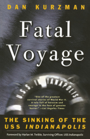 Kniha Fatal Voyage Dan Kurzman