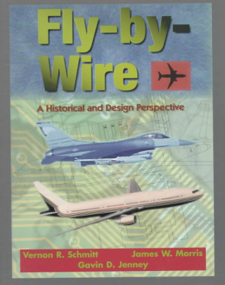 Książka Fly-By-Wire Vernon R. Schmitt