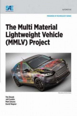 Kniha Multi Material Lightweight Vehicle (MMLV) Project David Wagner