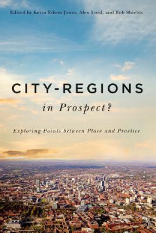 Carte City-Regions in Prospect? Kevin Edson Jones